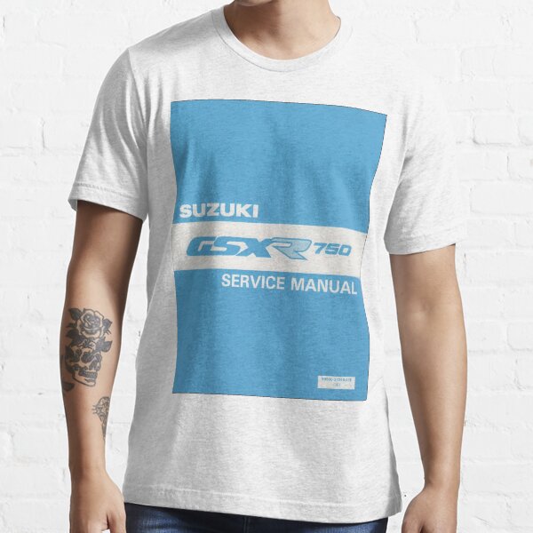 Suzuki GSXR 750 user manual Essential T-Shirt