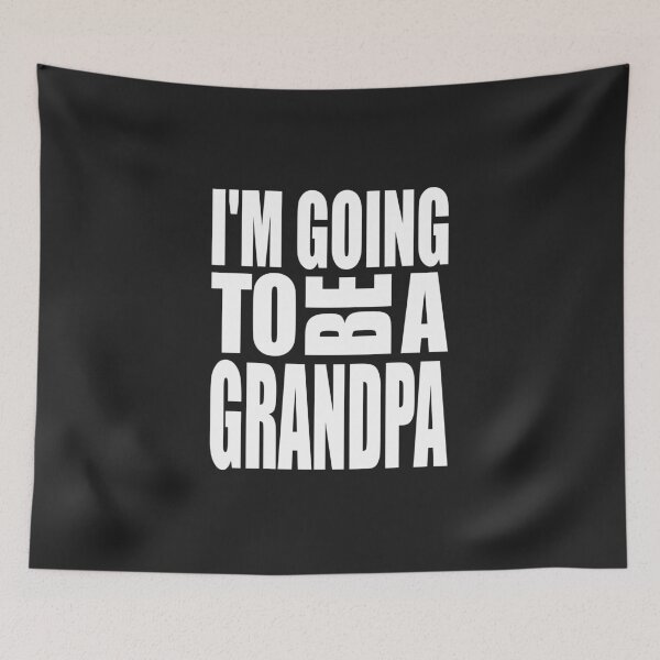Item preview, I'm Going To Be a Grandpa designed and sold by cidolopez.