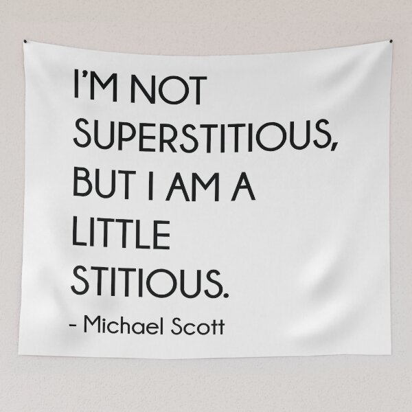 Item preview, I'm Not Superstitious, But I Am A Little Stitious - Michael Scott (The Office) designed and sold by RedDane.