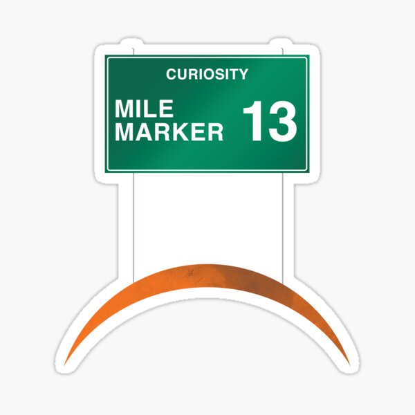 Curiosity: Mile Marker 13 Sticker