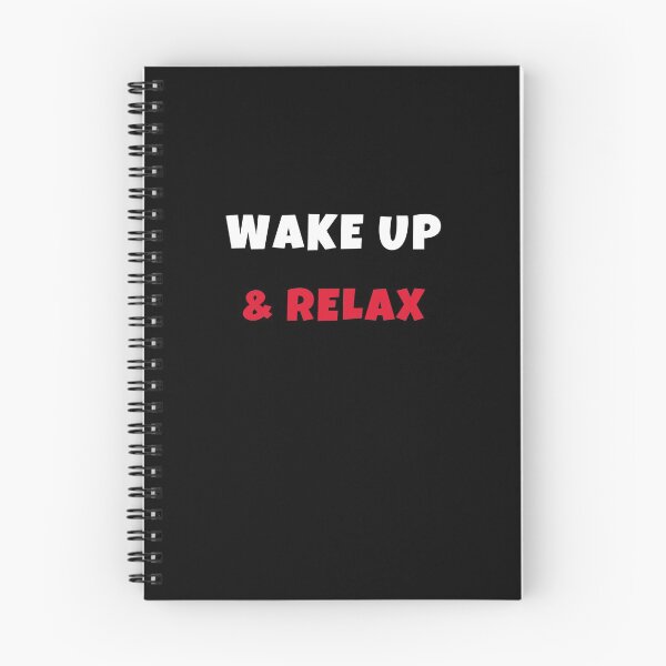 Item preview, Wake up and relax Activities Hobbies Tshirt designed and sold by we1000.