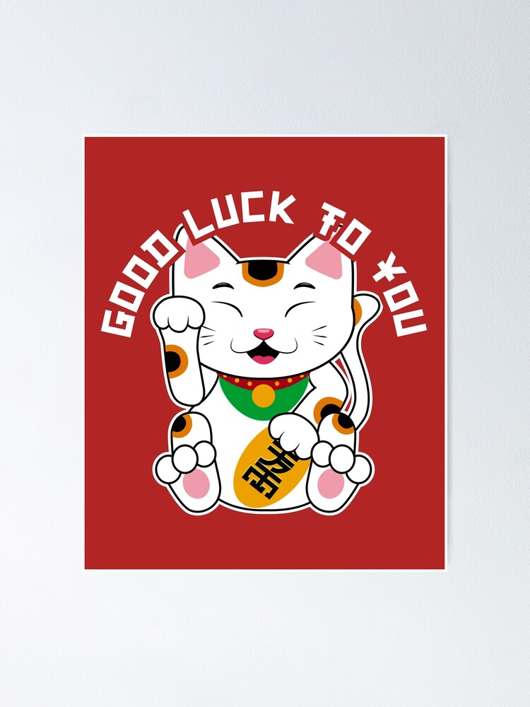 good luck kitty