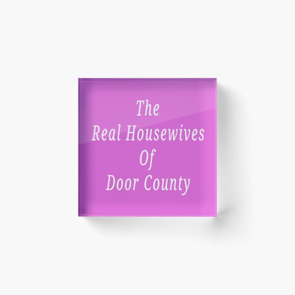 Item preview, Real Housewives Of Door County  designed and sold by RNF1.