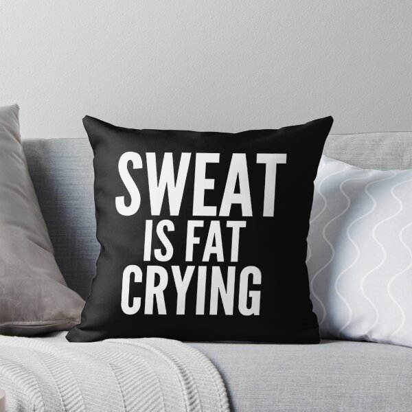 Item preview, Funny Gift - Sweat Is Fat Crying designed and sold by FDST-shirts.