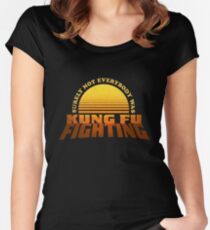 Sicherlich war nicht jeder Kung Fu kämpfend Tailliertes Rundhals-Shirt