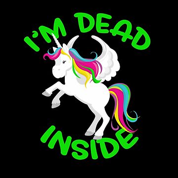 Artwork thumbnail, I'm Dead Inside Unicorn by wrestletoys
