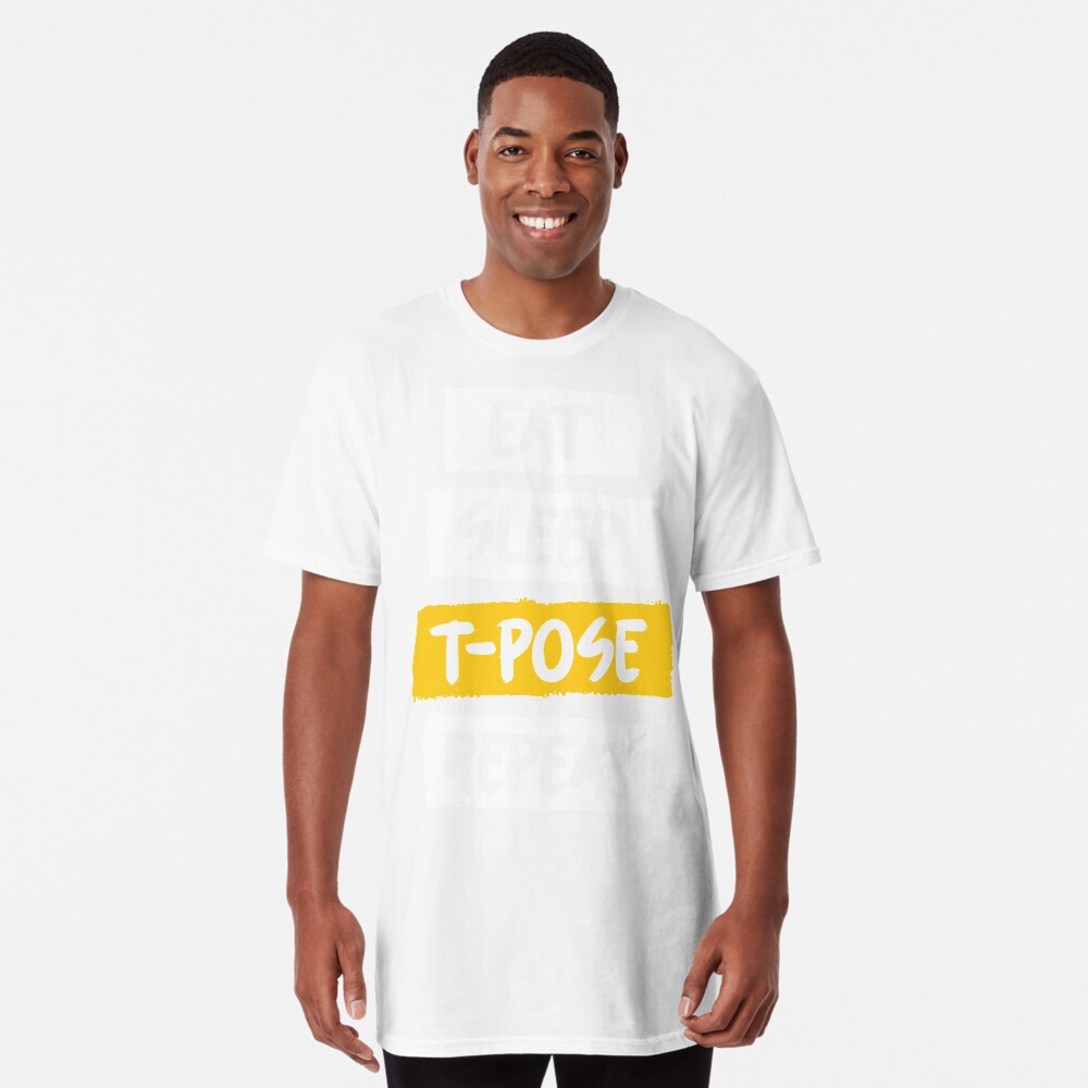 TPose Meme Eat Sleep TPose Repeat Poster by Festivalshirt - Fine Art America