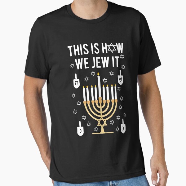 Item preview, Funny Jewish Hanukkah Gift This Is How We Jew It T-Shirt designed and sold by Anumber1.