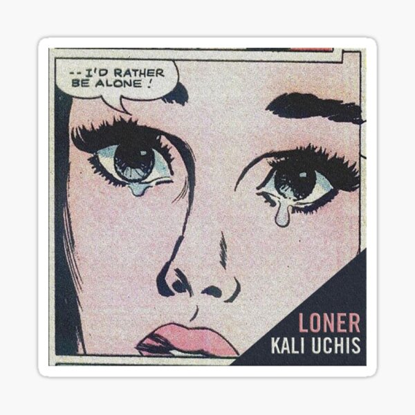 Kali Uchis "I'd Rather Be Alone" Sticker