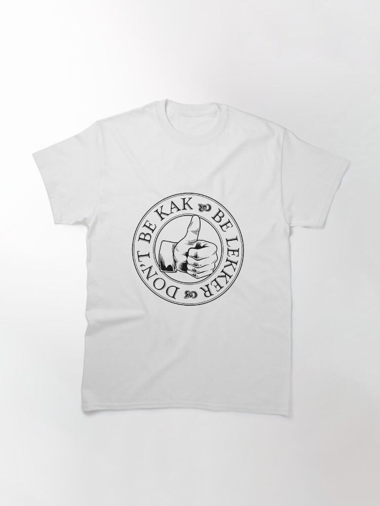 just be lekker t shirt