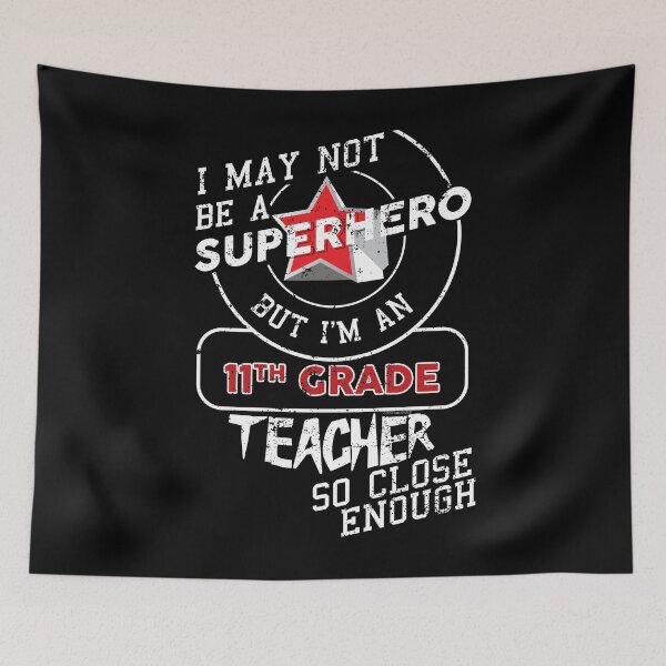 Item preview, 11th Grade Teacher Superhero designed and sold by shoppzee.