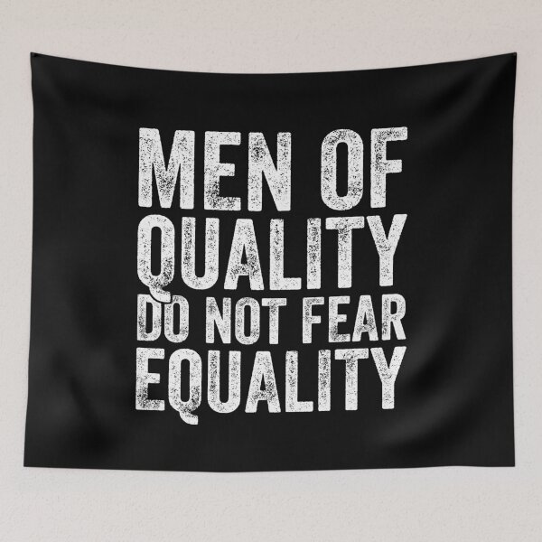 Item preview, Men of quality do not fear equality - feminist designed and sold by Captain Mood.