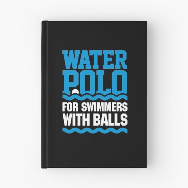 Item preview, Water polo: for swimmers with balls funny saying sport Waterpolo designed and sold by LaundryFactory.