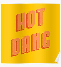 Hot Dang Vintage Letterpress Graphic Poster