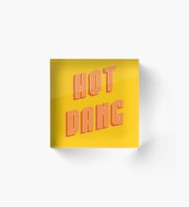 Hot Dang Vintage Letterpress Graphic Acrylic Block
