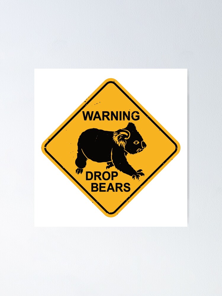 Warning Beware of Drop Bears Koala Sign -  Norway