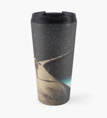 We chose This Road My Dear Travel Mug