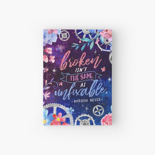 Broken isn't the same Hardcover Journal
