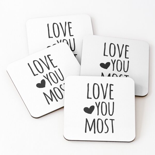 Item preview, Love You Most designed and sold by whimseydesigns.