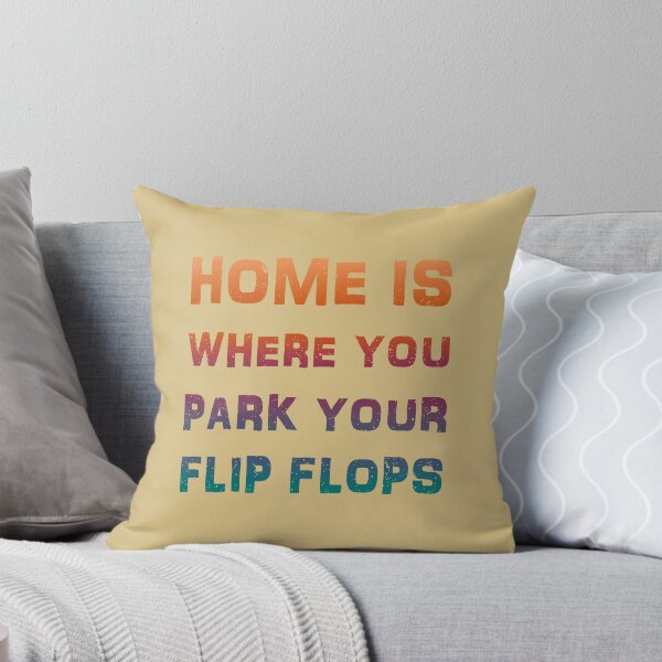 Item preview, Home is where you park your flip flops designed and sold by Vinchenko.