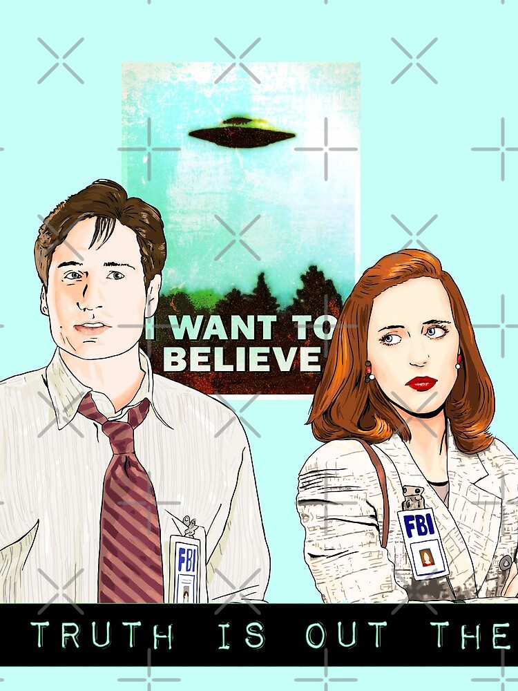 The X files the truth is out there I want to believe by Mimie by MimieTrouvetou