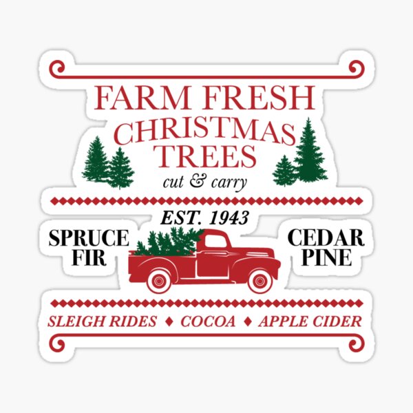 Farm Fresh Christmas Trees Sticker
