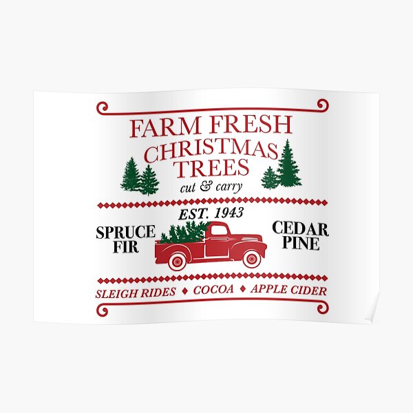 Farm Fresh Christmas Trees Poster