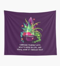 "Surround Yourself With What's Good in Life" Terrarium Dragon Tapestry
