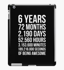 Awesome 6th Birthday Shirt Funny 6 Year Old Birthday Gift iPad Case/Skin