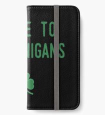 Prone To Shenanigans iPhone Wallet/Case/Skin