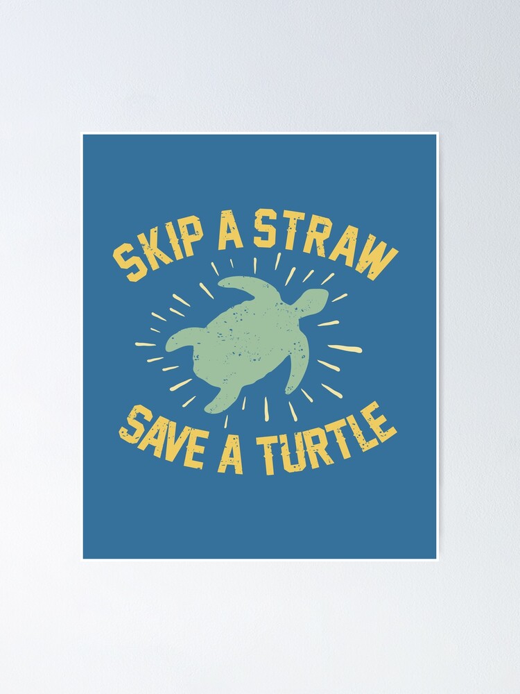 Skip a Straw Save a Turtle for Earthday - Vintage Retro Design T