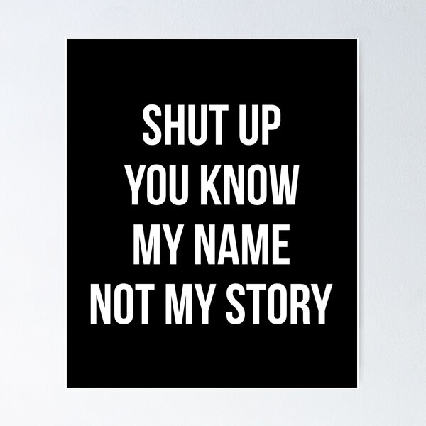 You Know My Name Not My Story Notebook: by Love, Wolf