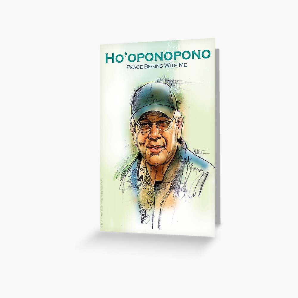 "Ho'oponopono Dr. Ihaleakalá Hew Len" Greeting Card by