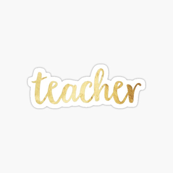teacher gold Sticker