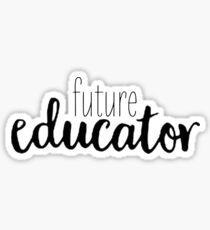 future educator Sticker