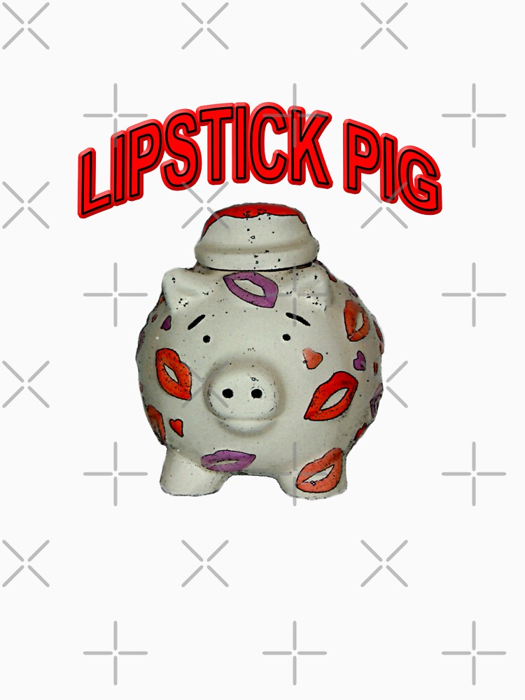 "Adorable Lipstick Pig With Text" Tshirt for Sale by Almdrs