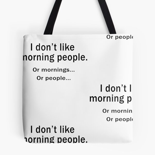 Item preview, I don't like Morning People - Funny and Lazy Gift Idea designed and sold by ASClothDesign.
