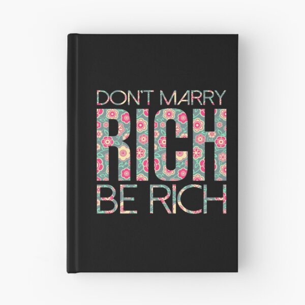 Item preview, Don't Marry Rich Be Rich designed and sold by T-shirt For You.