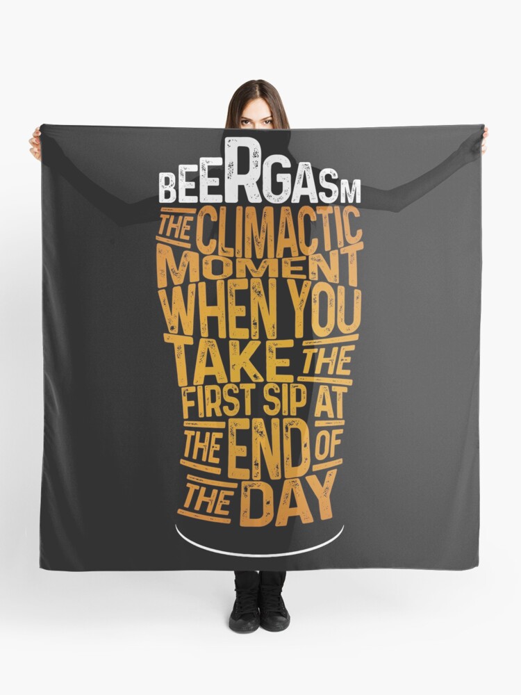 Funny Beergasm Definition Beerfest Gift Scarf By Kolbasound