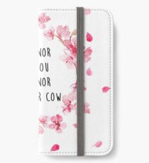 Dishonor on you, dishonor on your cow iPhone Wallet/Case/Skin