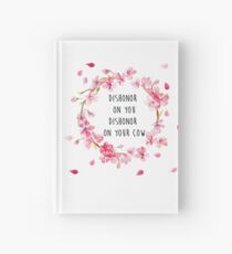 Dishonor on you, dishonor on your cow Hardcover Journal