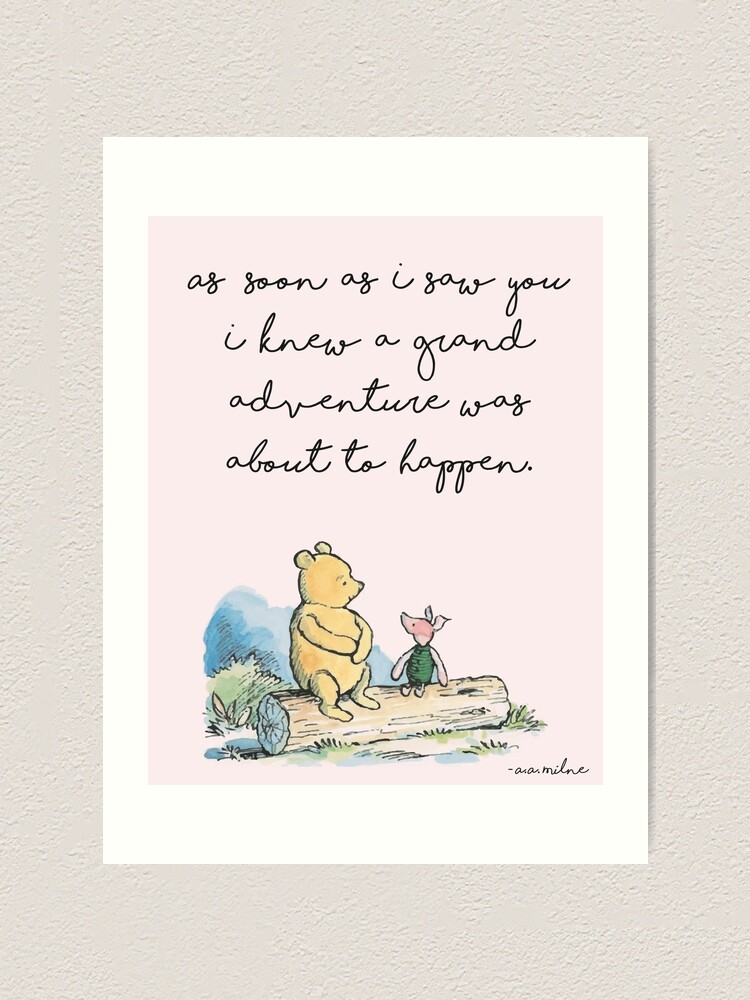 Classic Winnie The Pooh Printable As Soon As I Saw You I Knew A