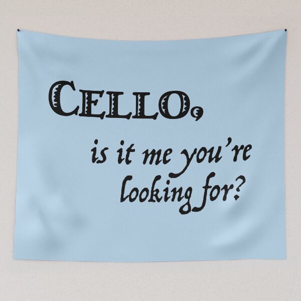 Item preview, Cello, is it me you're looking for? designed and sold by candhdesigns.