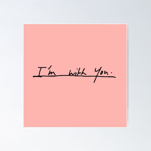 Item preview, I'm With You - Handwritten Vance Joy designed and sold by KaiDee.