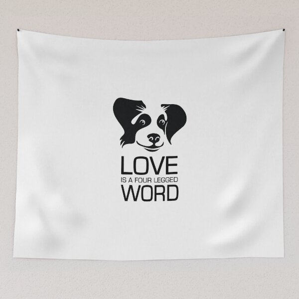 Item preview, Love Is A Four Legged Word designed and sold by PicturePerfects.