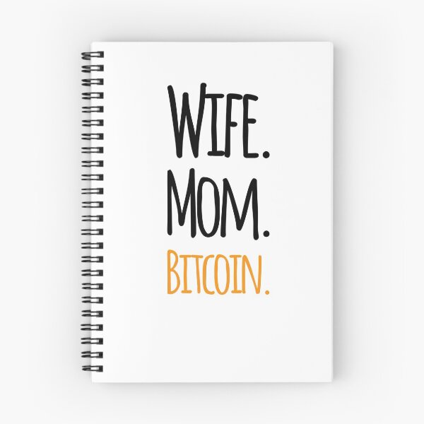 Item preview, Mom / Wife / Bitcoin - Cryptocurrency T Shirt Digital Currency Mom Wife designed and sold by Cameronfulton.