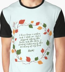 Rumi Quote I stated Listening To The Teaching Of My Own Soul Graphic T-Shirt