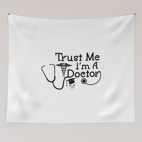Item preview, trust me im a doctor designed and sold by TM Selvam.