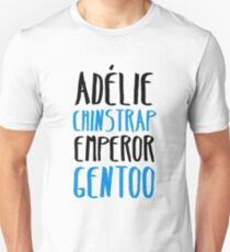 Adélie, Chinstrap, Emperor, Gentoo Unisex T-Shirt