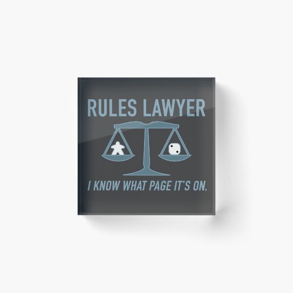 Rules Lawyer - I know what page it's on. Acrylic Block
